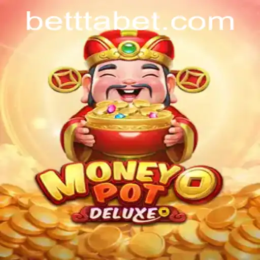 Explore the Exciting World of MoneyPotDELUXE: A Game Revolutionized by ttabet